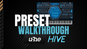 VST Synth uhe HIVE Preset Overview