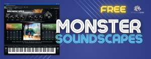 MONSTER Soundscapes, a Great Tool for Film Scoring, Animation, ASMR, and Relaxing
